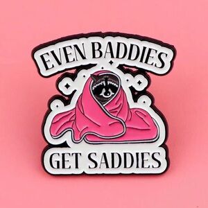 Even Baddies Get Saddies Raccoon Enamel Pin